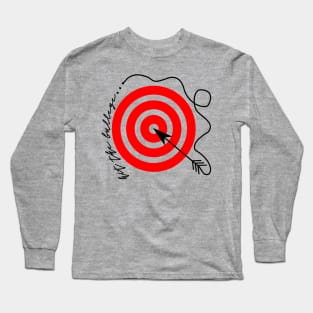 Hit the BullsEye Long Sleeve T-Shirt